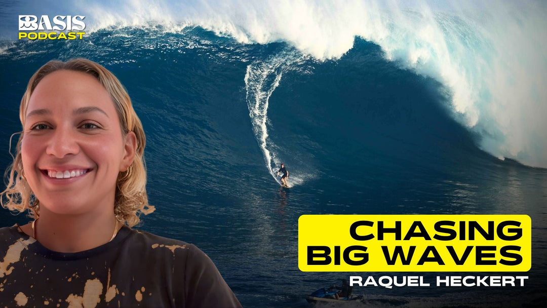 Chasing Big Waves w/ Raquel Heckert